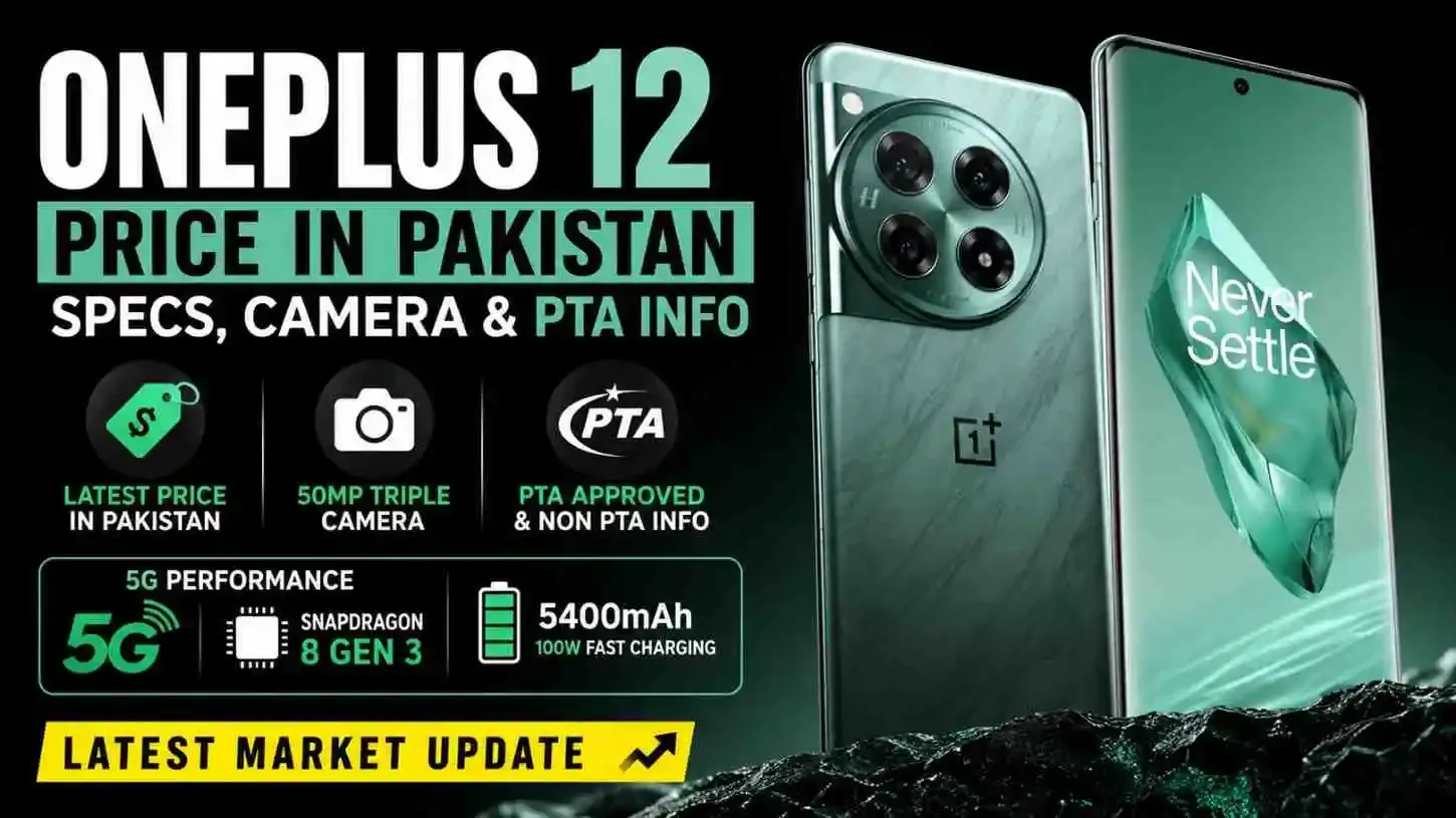 OnePlus 12 Price in Pakistan | Specs, Camera & PTA Info